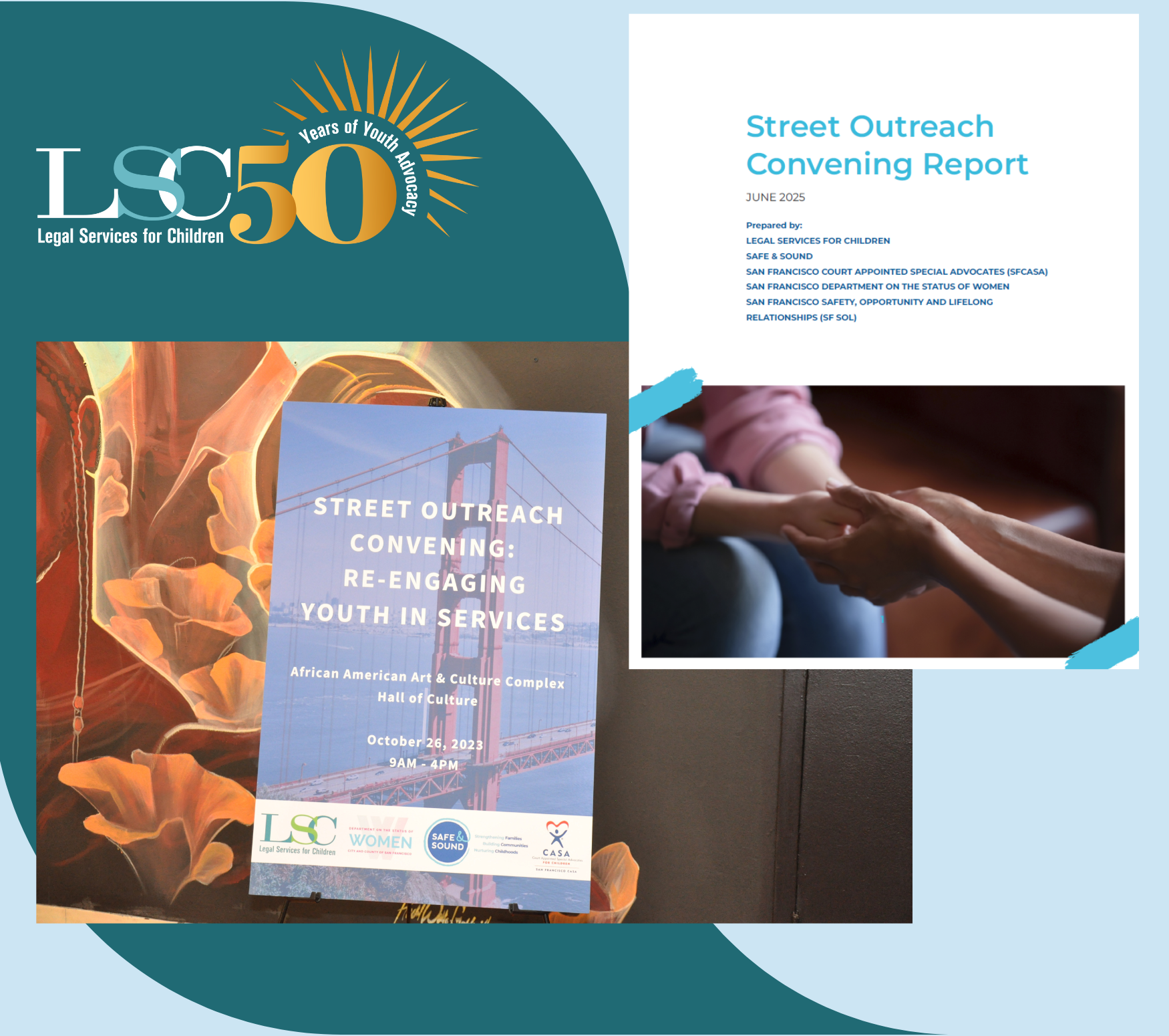 Two overlapping images: one photo of the entry sign at the Street Outreach Convening: Re-Engaging Youth in Services event, and one image of the Street Outreach Convening Report. LSC's 50th anniversary logo appears in the upper left corner.